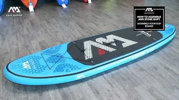 Как собрать и хранить SUP доску I AQUA MARINA